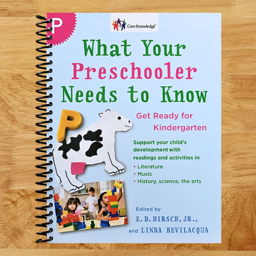 What Your Preschooler Needs to Know: Get Ready for Kindergarten (The Core Knowledge Series) (Spiral bound) Happy Coil spiral bound book