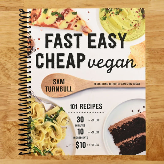 Fast Easy Cheap Vegan: 101 Recipes You Can Make in 30 Minutes or Less, for $10 or Less, and with 10 Ingredients or Less! (Spiral bound) Happy Coil spiral bound book