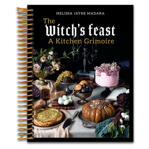 The Witch's Feast: A Kitchen Grimoire   (Spiral bound)