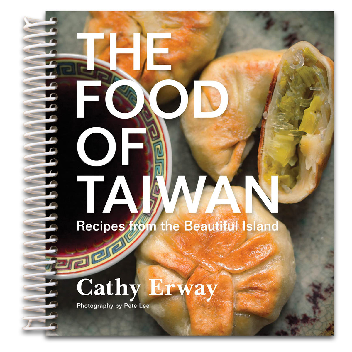 The Food Of Taiwan: Recipes from the Beautiful Island   (Spiral bound)