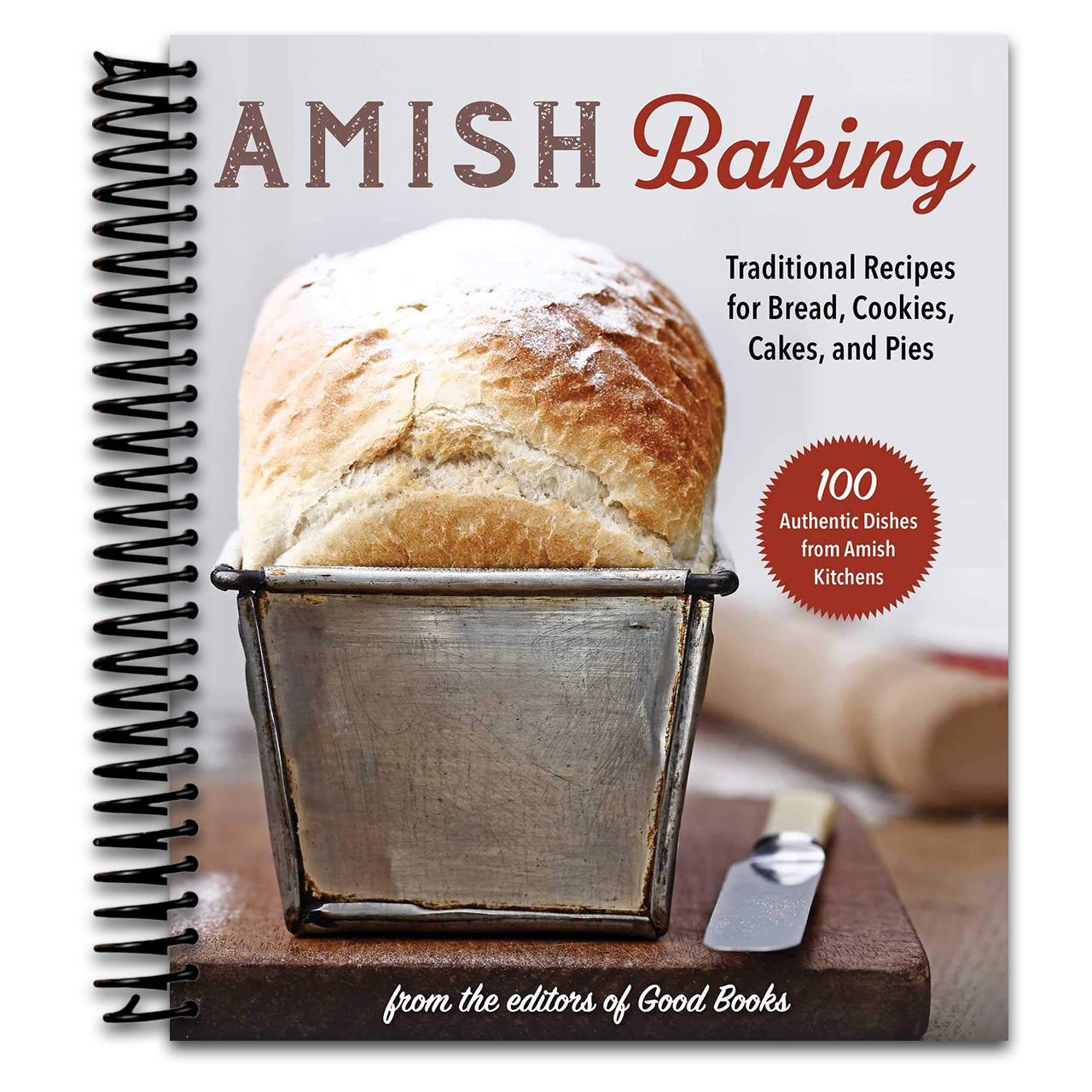 Amish Baking: Traditional Recipes for Bread, Cookies, Cakes, and Pies