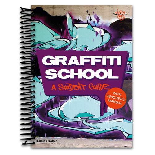 Graffiti School: A Student Guide and Teacher Manual (Spiral bound) Happy Coil spiral bound book