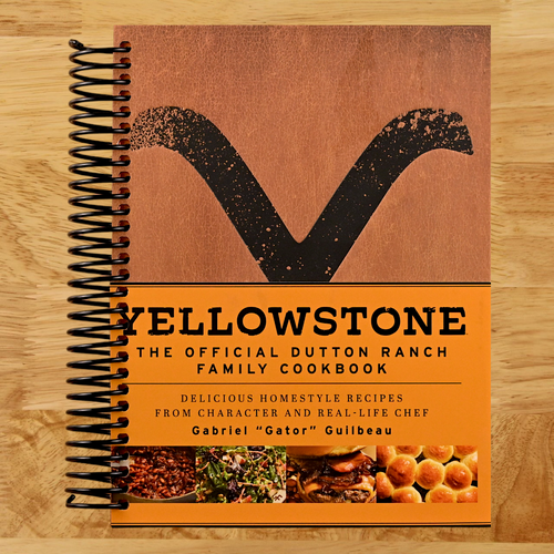 Yellowstone: The Official Dutton Ranch Family Cookbook: Delicious Homestyle Recipes from Character and Real-Life Chef Gabriel "Gator" Guilbeau (Spiral bound) Happy Coil spiral bound book