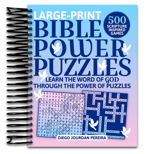 Bible Power Puzzles: 500 Scripture-Inspired Games―Learn the Word of God Through the Power of Puzzles! (Large Print) (Spiral bound) Happy Coil spiral bound book
