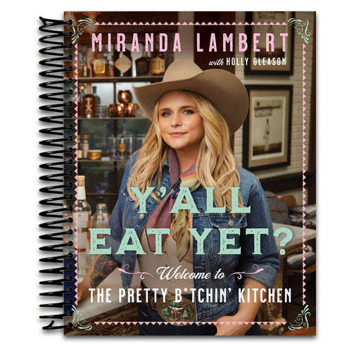 Y'all Eat Yet?: Welcome to the Pretty B*tchin' Kitchen   (Spiral bound)
