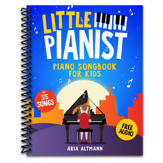 Little Pianist. Piano Songbook for Kids: Beginner Piano Sheet Music for Children with 55 Songs (+ Free Audio) (#1 in Series)