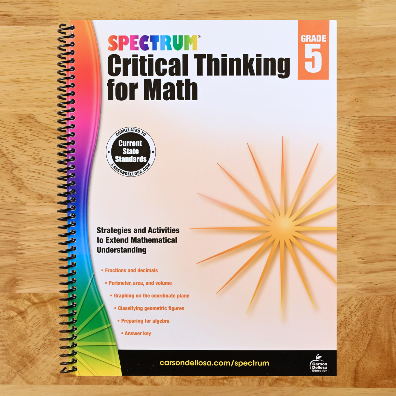 Spectrum 5th Grade Critical Thinking Math Workbooks, Ages 10 to 11, Grade 5 Critical Thinking Math, Critical Thinking, Fractions and Decimals, Algebra 1 Prep, and Place Value Workbook - 128 Pages (Spiral bound) Happy Coil spiral bound book