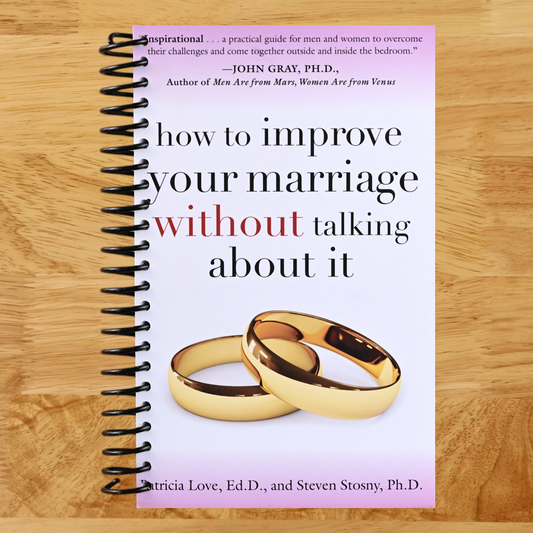 How to Improve Your Marriage Without Talking About It (Spiral bound) Happy Coil spiral bound book