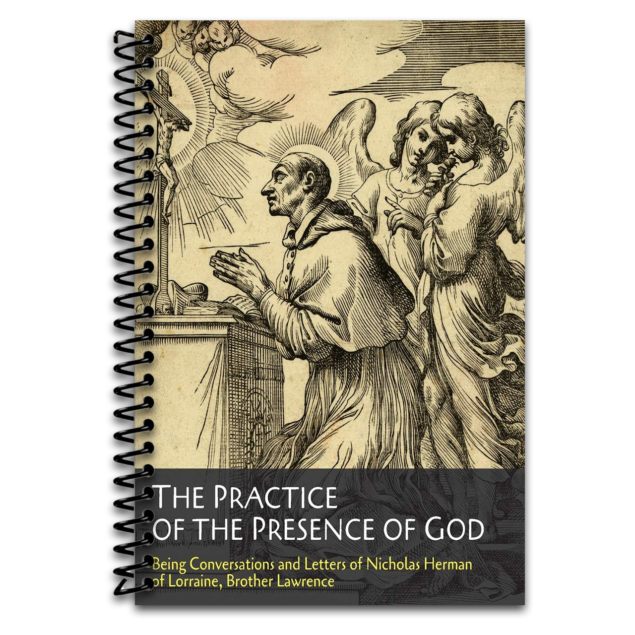The Practice of the Presence of God   (Spiral bound)