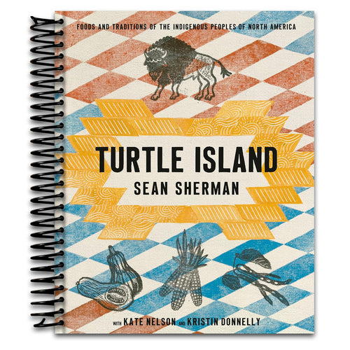 Turtle Island: Foods and Traditions of the Indigenous Peoples of North America (Spiral bound) Happy Coil spiral bound book