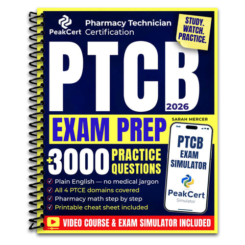 PTCB Exam Prep: 3,000+ Questions, Step-by-Step Video Course & Online Exam Simulator — The Complete Study System for Pharmacy Technician Certification   (Spiral bound)