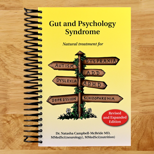 Gut and Psychology Syndrome: Natural Treatment for Autism, Dyspraxia, A.D.D., Dyslexia, A.D.H.D., Depression, Schizophrenia (Spiral bound) Happy Coil spiral bound book