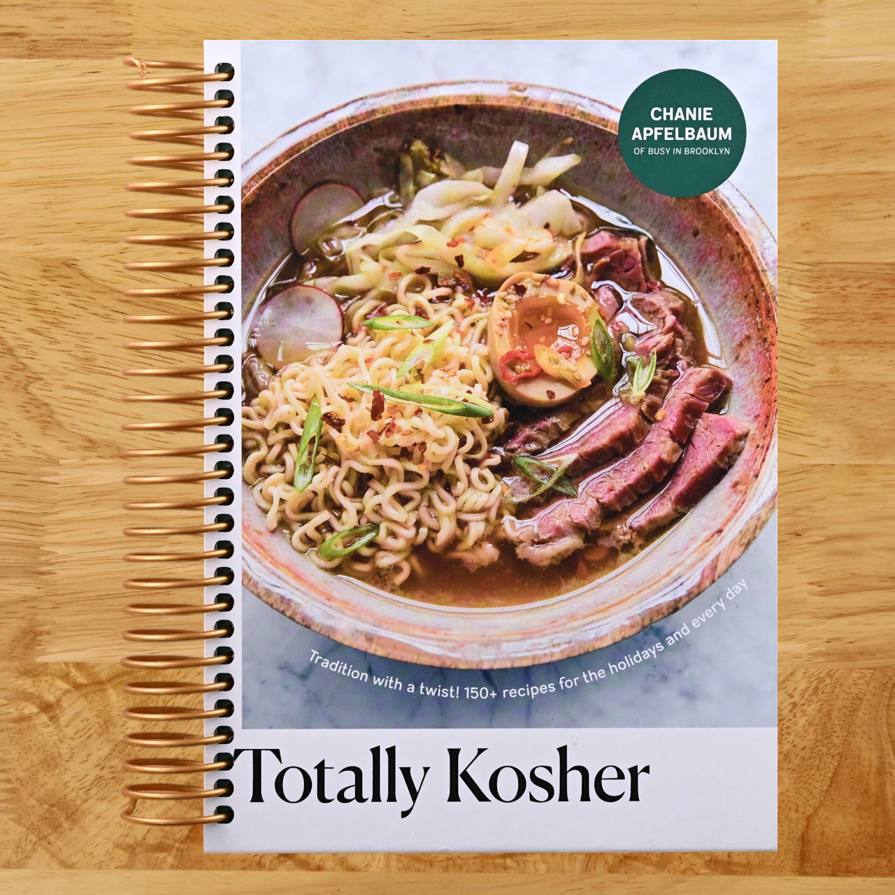 Totally Kosher: Tradition with a Twist! 150+ Recipes for the Holidays and Every Day: A Cookbook (Spiral bound) Happy Coil spiral bound book