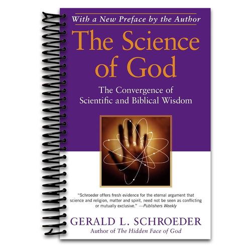 The Science of God: The Convergence of Scientific and Biblical Wisdom   (Spiral bound)