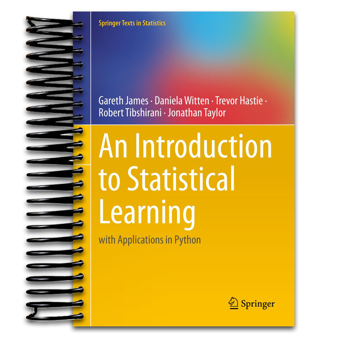 An Introduction to Statistical Learning: with Applications in Python (Springer Texts in Statistics) (Spiral bound) Happy Coil spiral bound book