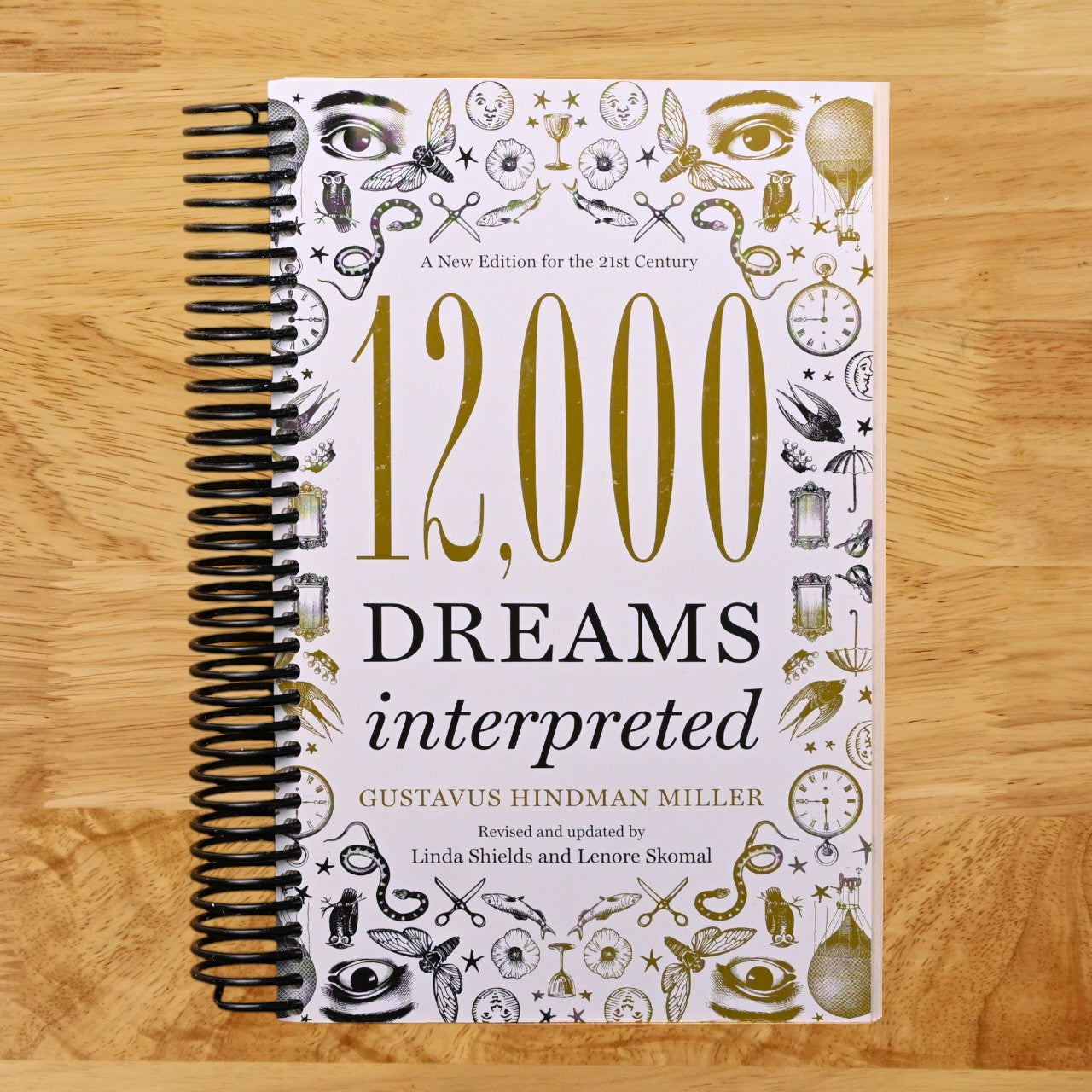 12,000 Dreams Interpreted: A New Edition for the 21st Century (Spiral bound) Happy Coil spiral bound book