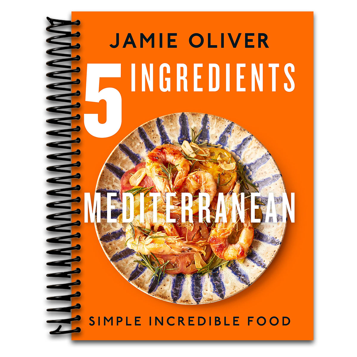 5 Ingredients Mediterranean: Simple Incredible Food [American Measurements]   (Spiral bound)