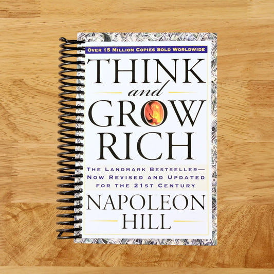 Think and Grow Rich: The Landmark Bestseller Now Revised and Updated for the 21st Century (Think and Grow Rich Series)