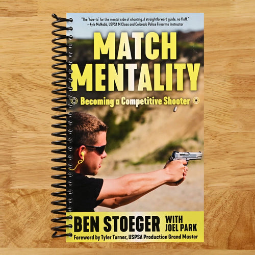 Match Mentality: Becoming a Competitive Shooter (Spiral bound) Happy Coil spiral bound book