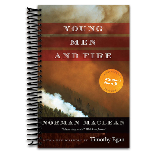 Young Men and Fire: Twenty-fifth Anniversary Edition (Spiral bound) Happy Coil spiral bound book