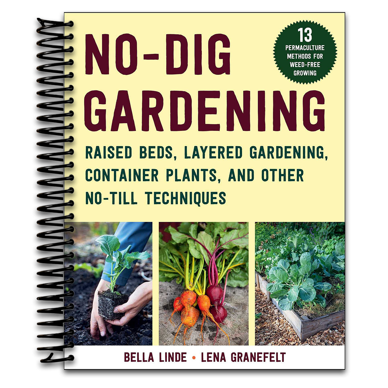 No-Dig Gardening: Raised Beds, Layered Gardens, and Other No-Till Techniques (Spiral bound) Happy Coil spiral bound book