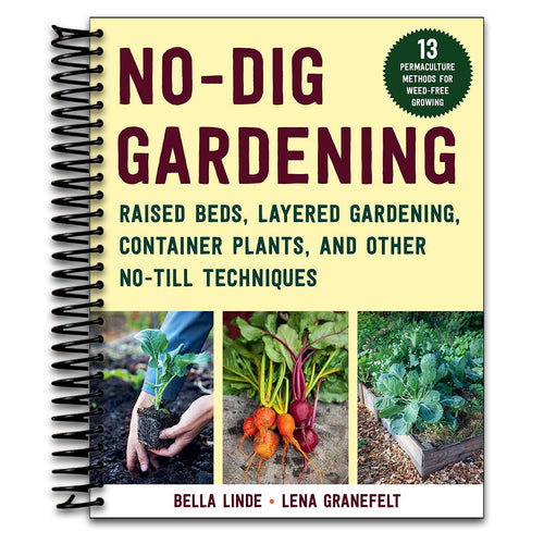 No-Dig Gardening: Raised Beds, Layered Gardens, and Other No-Till Techniques (Spiral bound) Happy Coil spiral bound book