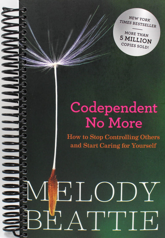 Codependent No More: How to Stop Controlling Others and Start Caring for Yourself (Revised and Updated)