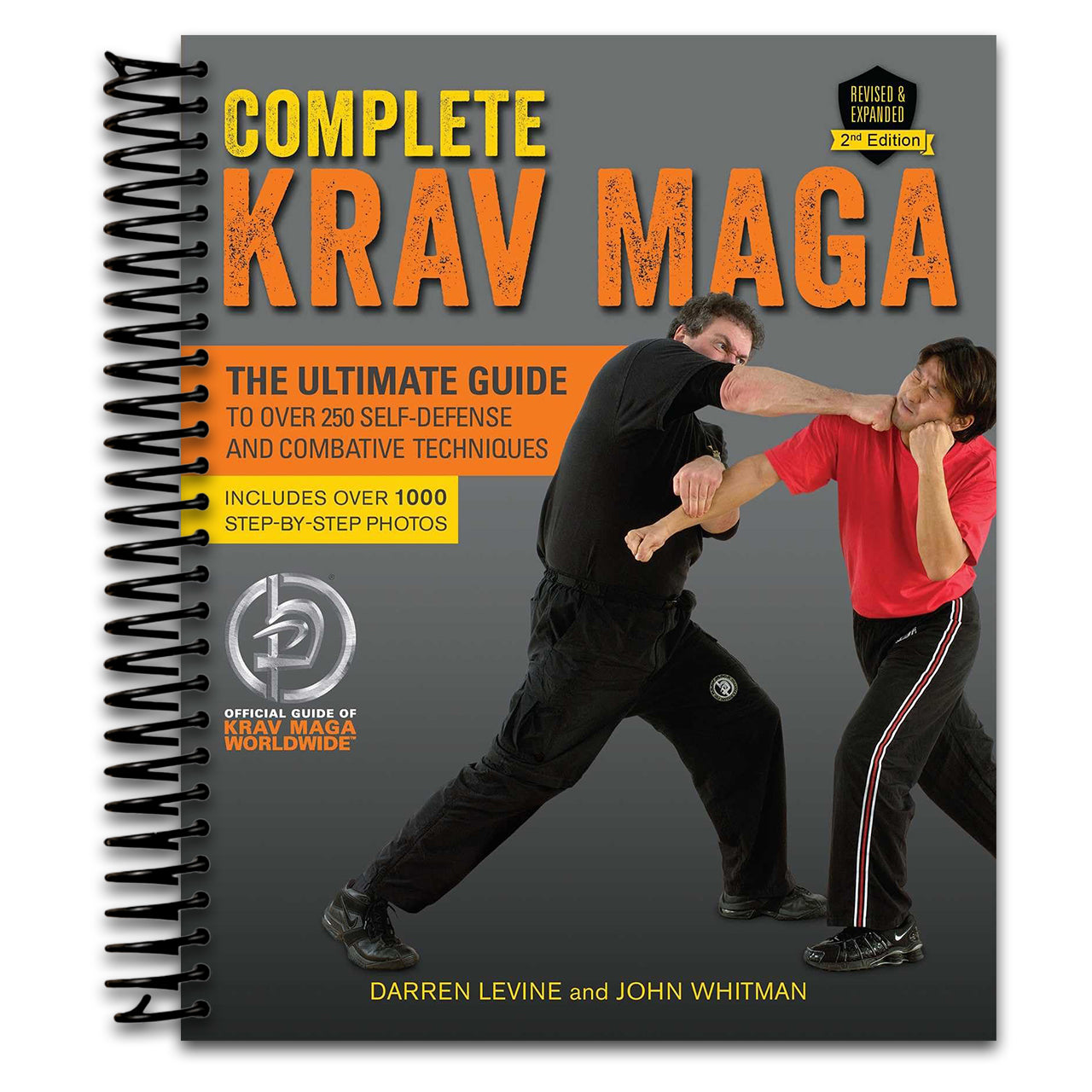 Complete Krav Maga: The Ultimate Guide to Over 250 Self-Defense and Combative Techniques (Spiral bound) Happy Coil spiral bound book