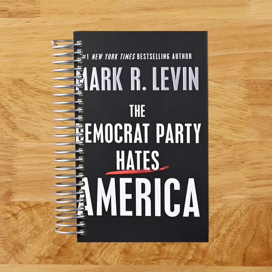 The Democrat Party Hates America
