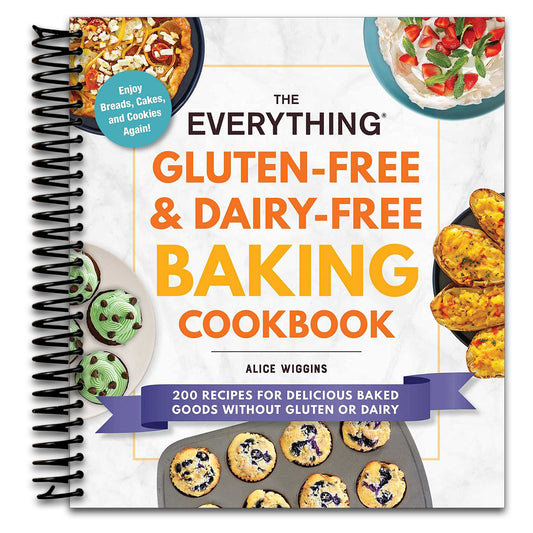 The Everything Gluten-Free & Dairy-Free Baking Cookbook: 200 Recipes for Delicious Baked Goods Without Gluten or Dairy (Everything® Series)   (Spiral bound)