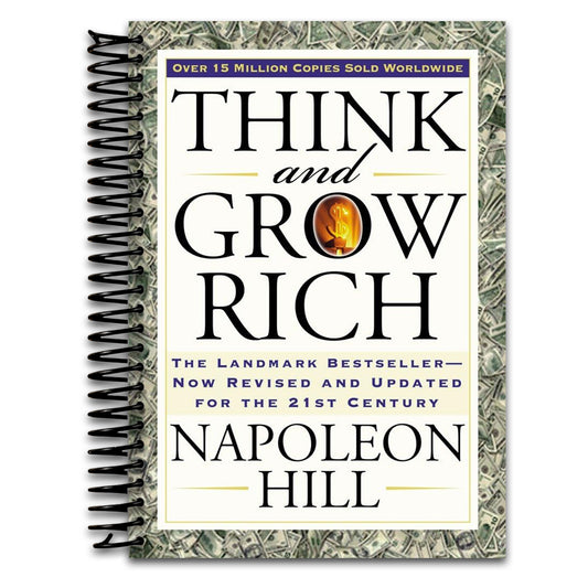 Think and Grow Rich: The Landmark Bestseller Now Revised and Updated for the 21st Century (Think and Grow Rich Series)