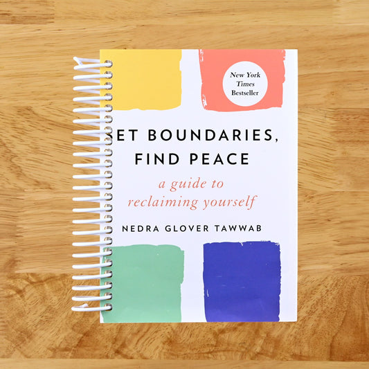 Set Boundaries, Find Peace: A Guide to Reclaiming Yourself