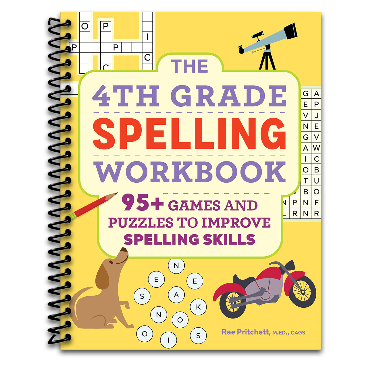 The 4th Grade Spelling Workbook: 95+ Games and Puzzles to Improve Spelling Skills   (Spiral bound)