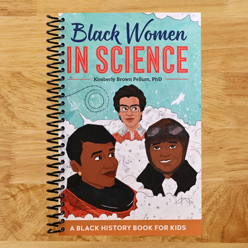 Black Women in Science: A Black History Book for Kids (Biographies for Kids) (Spiral bound) Happy Coil spiral bound book