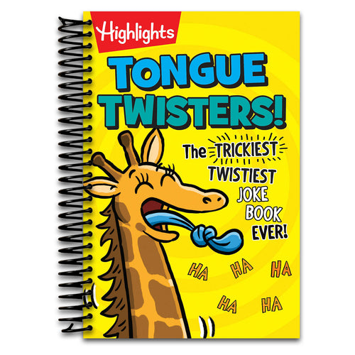 Tongue Twisters!: More Than 1,500 Funny Tongue Twisters for Kids, A Kids Joke Book Full of Silly Phrases and Laugh-Out-Loud Language Fun (Highlights Laugh Attack! Joke Books)   (Spiral bound)