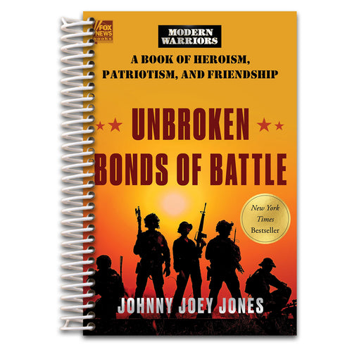 Unbroken Bonds of Battle: A Modern Warriors Book of Heroism, Patriotism, and Friendship (Spiral bound) Happy Coil spiral bound book