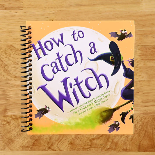 How to Catch a Witch: A Halloween Picture Book for Kids (Spiral bound) Happy Coil spiral bound book