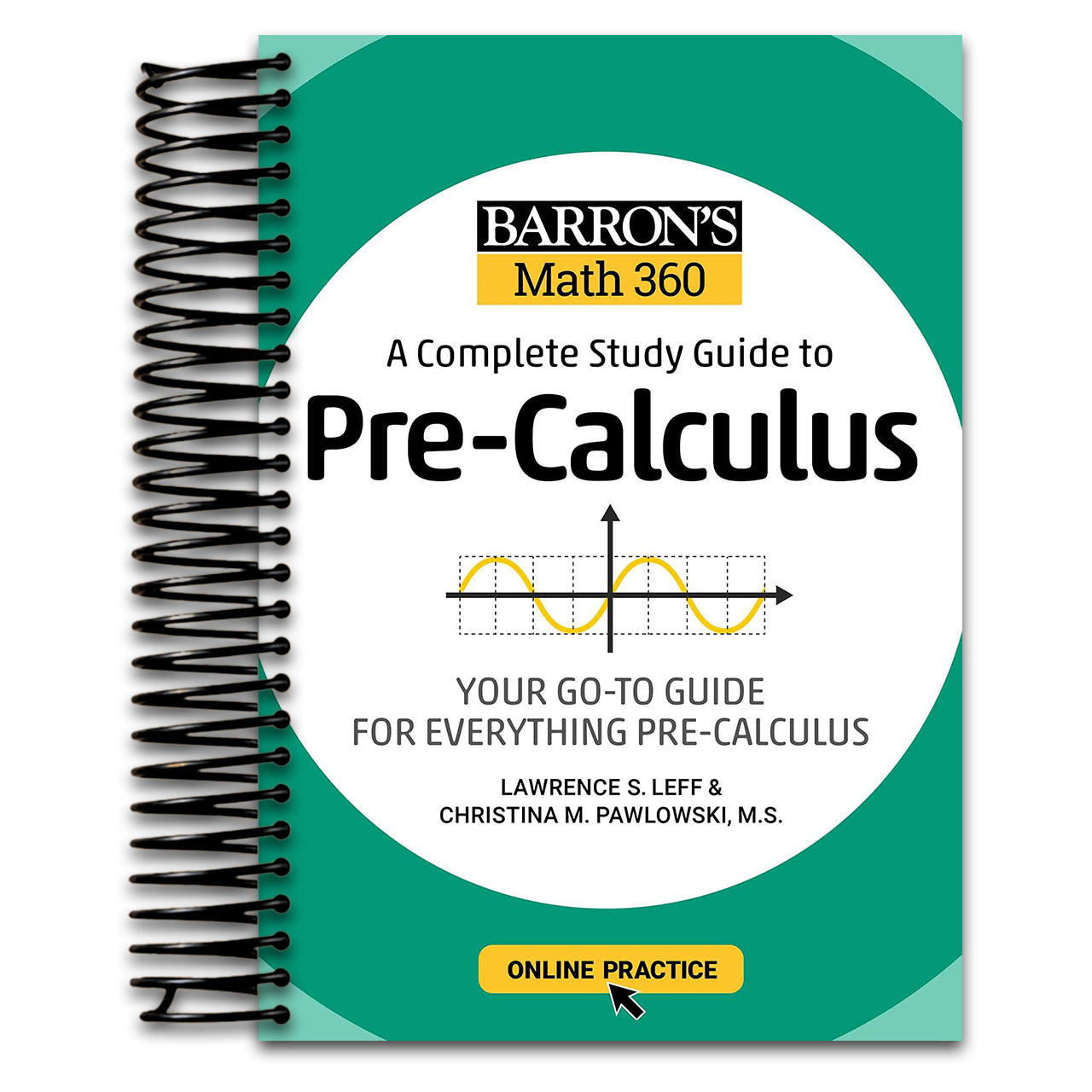 Barron's Math 360: A Complete Study Guide to Pre-Calculus with Online Practice (Barron's Test Prep) (Spiral bound) Happy Coil spiral bound book