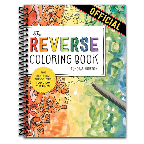 The Reverse Coloring Book™: The Book Has the Colors, You Draw the Lines!   (Spiral bound)