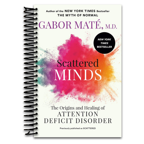 Scattered Minds: The Origins and Healing of Attention Deficit Disorder   (Spiral bound)