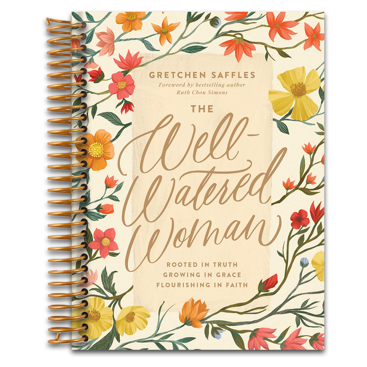 The Well-Watered Woman: Rooted in Truth, Growing in Grace, Flourishing in Faith