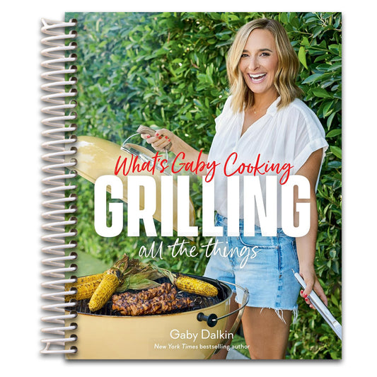 What's Gaby Cooking: Grilling All the Things   (Spiral bound)
