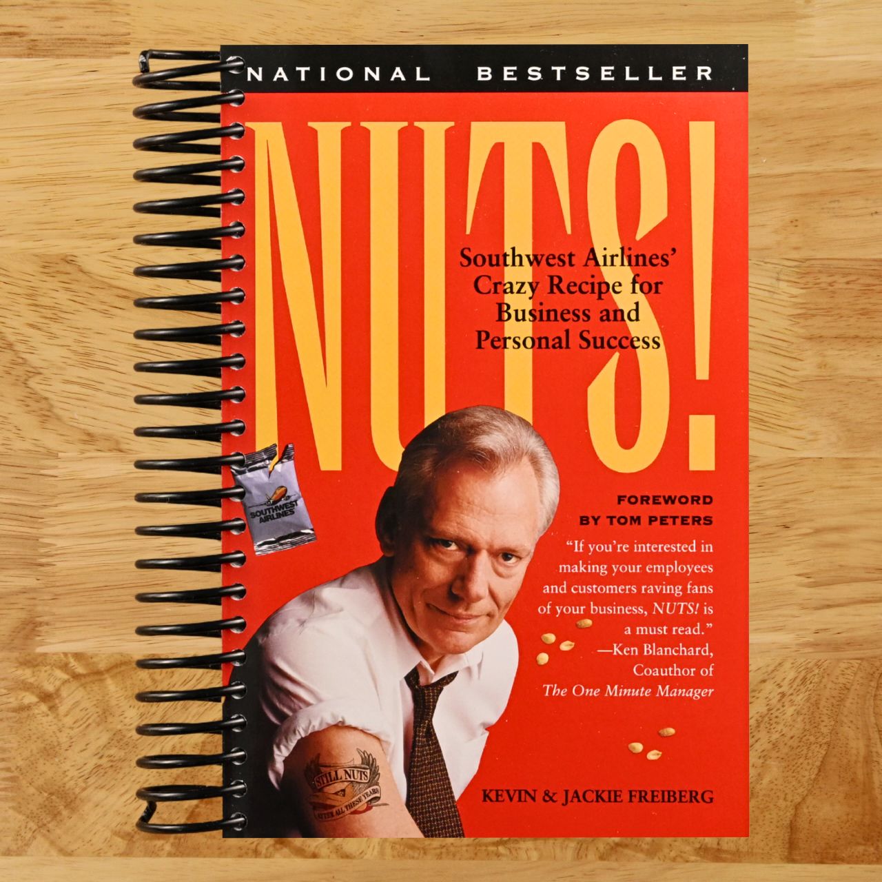 Nuts!: Southwest Airlines' Crazy Recipe for Business and Personal Success (Spiral bound) Happy Coil spiral bound book