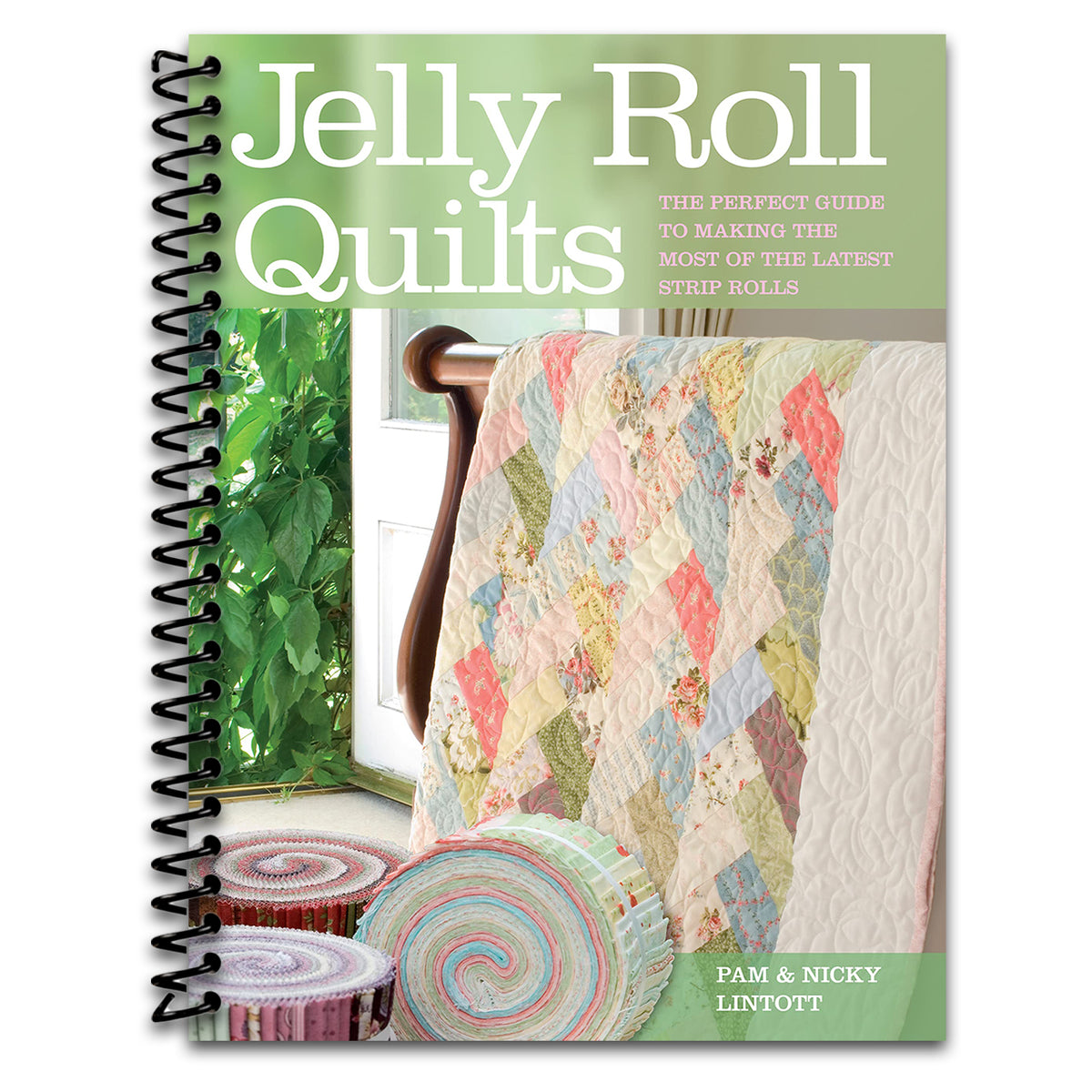 Jelly Roll Quilts: The Perfect Guide to Making the Most of the Latest Strip Rolls (Spiral bound) Happy Coil spiral bound book