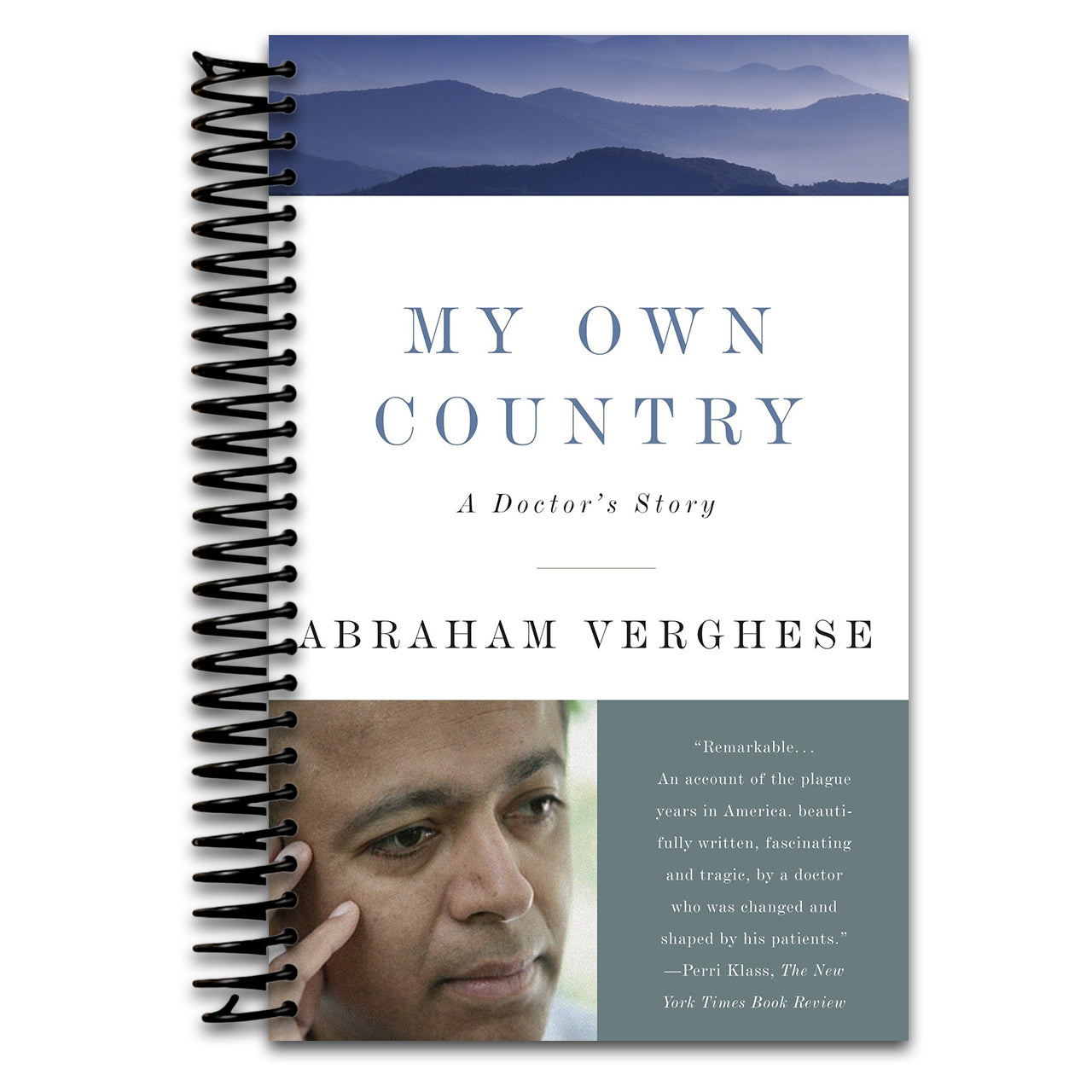 My Own Country: A Doctor's Story (Spiral bound) Happy Coil spiral bound book