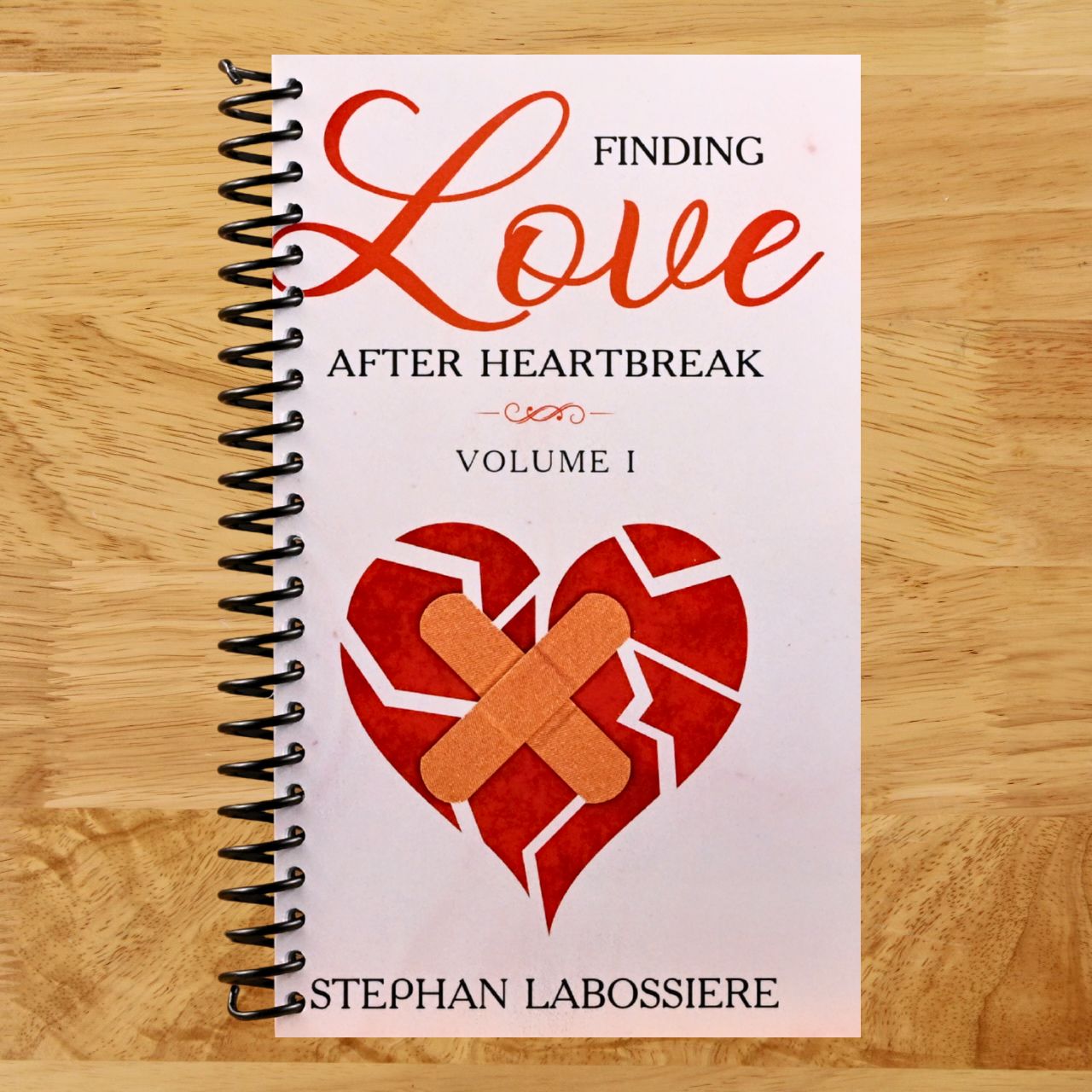 Finding Love After Heartbreak: Volume I (Spiral bound) Happy Coil spiral bound book