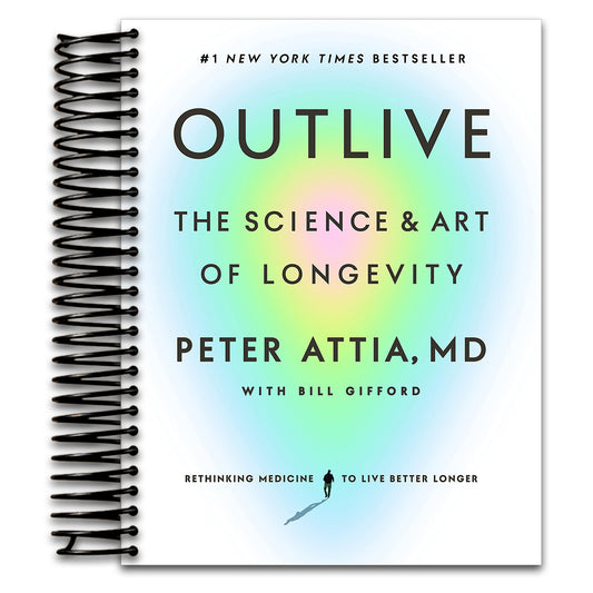 Outlive: The Science and Art of Longevity   (Spiral bound)