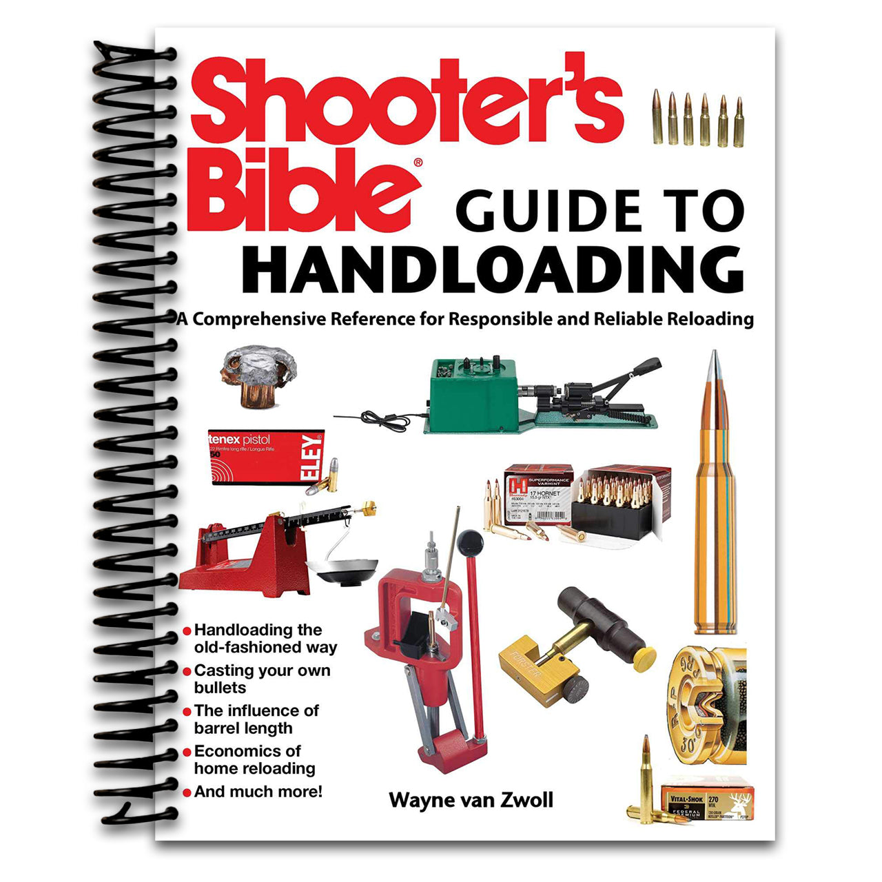 Shooter's Bible Guide to Handloading: A Comprehensive Reference for Responsible and Reliable Reloading (Spiral bound) Happy Coil spiral bound book
