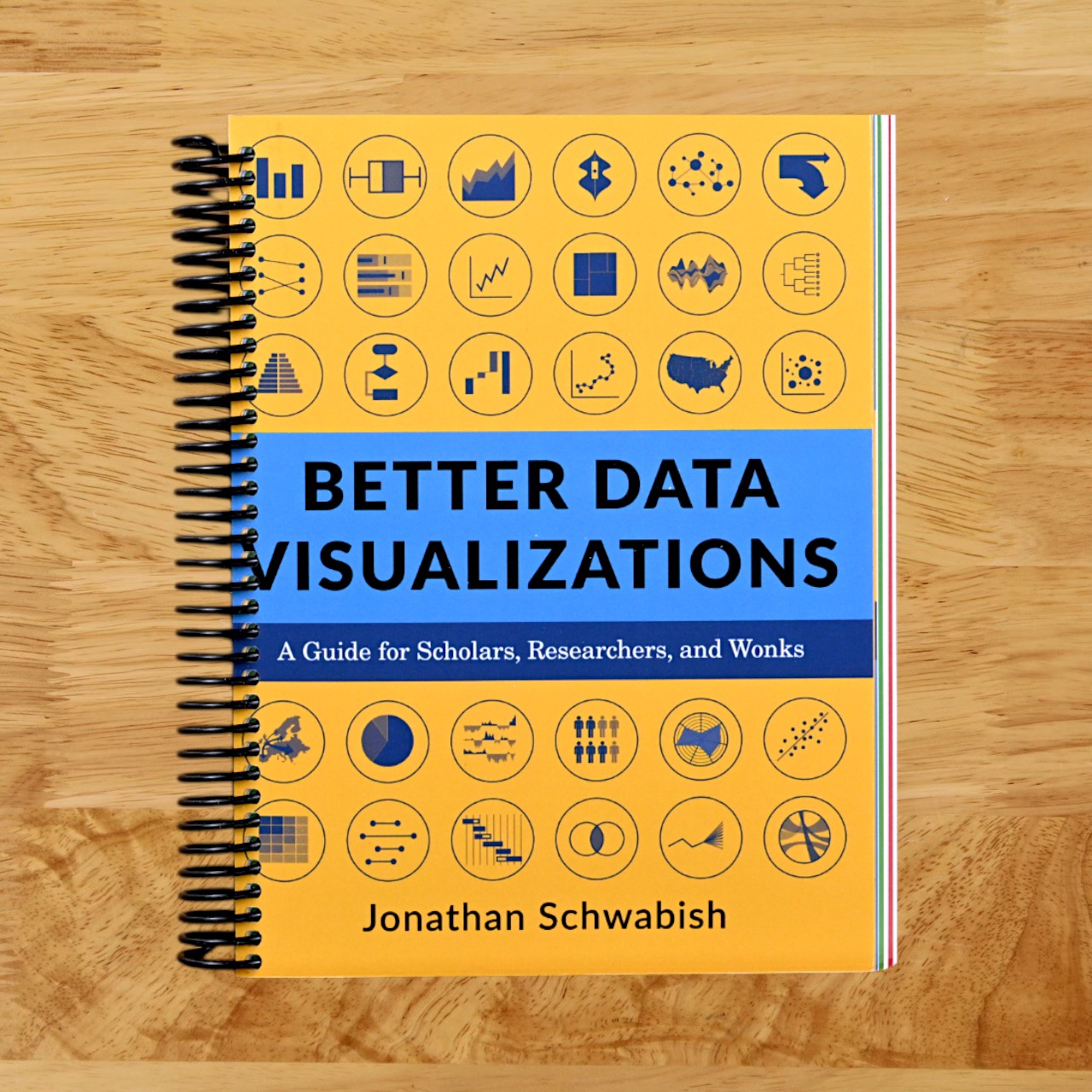 Better Data Visualizations: A Guide for Scholars, Researchers, and Wonks
