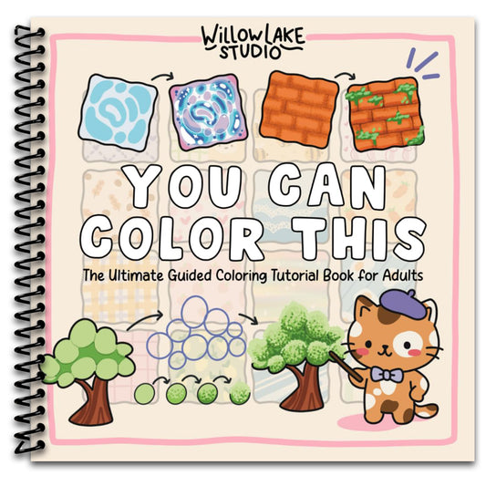 You Can Color This: The Ultimate Guided Coloring Tutorial Book for Adults – Step-by-Step Tutorials and Lessons in Shading, Blending, and Patterns (Spiral bound) Happy Coil spiral bound book